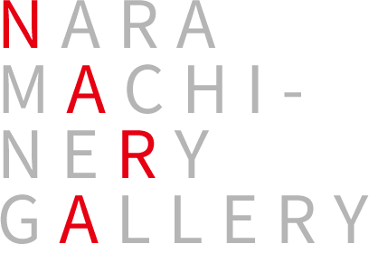 NARA MACHI-NERY GALLERY